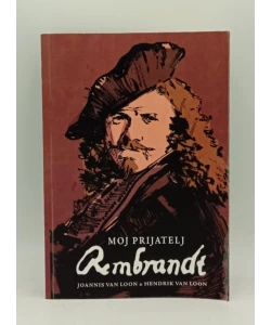 Moj prijatelj Rembrandt