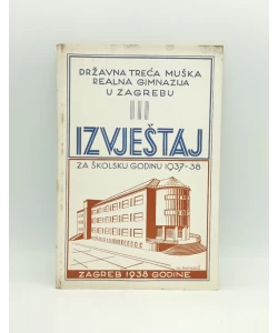 Izvještaj za školsku godinu 1937 - 38