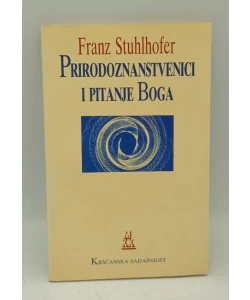 Prirodoznanstvenici i pitanje Boga