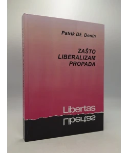 Zašto liberalizam propada