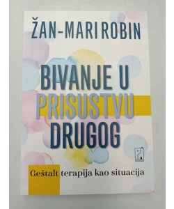 Bivanje u prisustvu drugog
