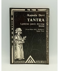 Tantra. Ljubavno umeće drevnog Istoka