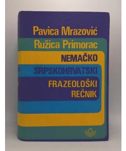 Nemačko Srpskohrvatski frazeološki rečnik