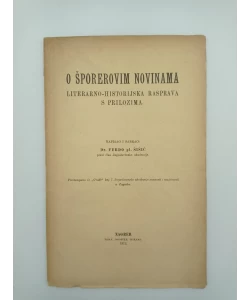 O Šporerovim novinama. Literarno - historijska rasprava s prilozima