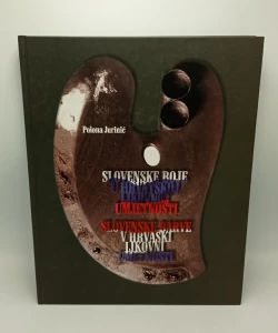 Slovenske boje u hrvatskoj likovnoj umjetnostu / Slovenske barve v hrvaski likov ni umjernosti