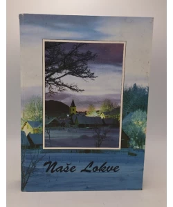 Naše Lokve