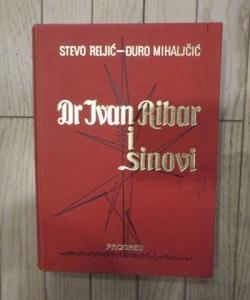 Dr Ivan Ribar i sinovi