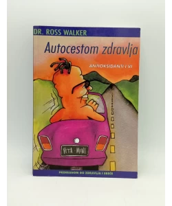 Autocestom zdravlja