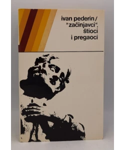 "Začinjavci", štioci i pregaoci