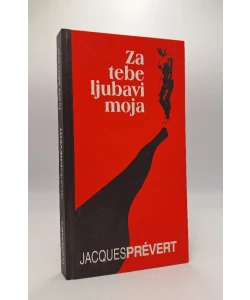 Za tebe ljubavi moja