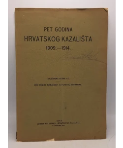 Pet godina Hrvatskog kazališta 1909.-1914.