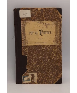 Adolfo Veber: Put na Plitvice (2.izd.)