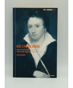 Metapjesnik - Percy Bysshe Shelley kroz tumačenje, prijenos i prijevod