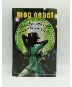 Princezini dnevnici VII - Princeza na tulumu