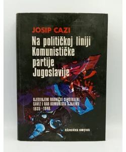 Na političkoj liniji Komunističke partije Jugoslavije