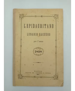 L'Epidauritano - Lunario Raguseo per l'anno 1898