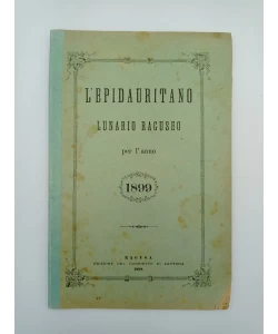 L'Epidauritano - Lunario Raguseo per l'anno 1899