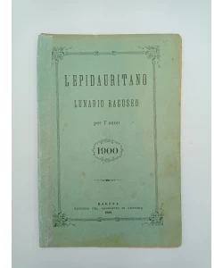 L'Epidauritano - Lunario Raguseo per l'anno 1900