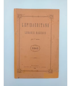 L'Epidauritano - Lunario Raguseo per l'anno 1901