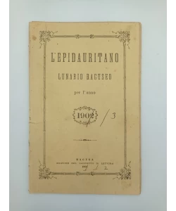 L'Epidauritano - Lunario Raguseo per l'anno 1902