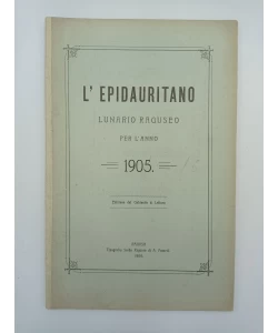L'Epidauritano - Lunario Raguseo per l'anno 1905
