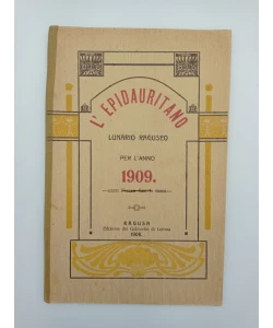 L'Epidauritano - Lunario Raguseo per l'anno 1909