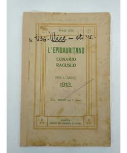 L'Epidauritano - Lunario Raguseo per l'anno 1913