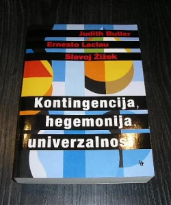 Kontingencija, hegemonija, univerzalnost
