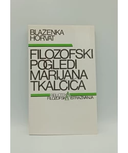 Filozofski pogledi Marijana Tkalčića