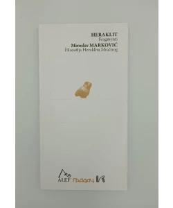 Fragmenti - Filozofija Heraklita Mračnog