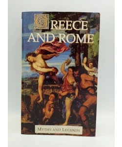 Greece and Rome - Myths and Legends