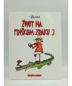 Život na friškom zraku 3