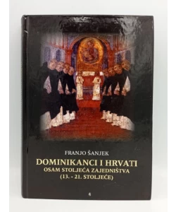 Dominikanci i Hrvati - osam stoljeća zajedništva (13.-21. stoljeće)