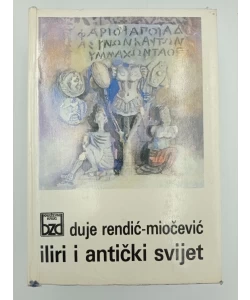 Iliri i antički svijet. Ilirološke studije