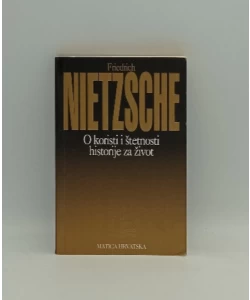 O koristi i štetnosti historije za život