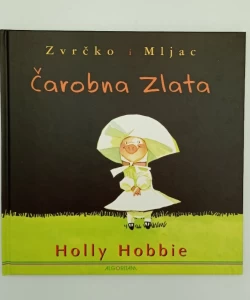 Zvrčko i Mljac - Čarobna Zlata