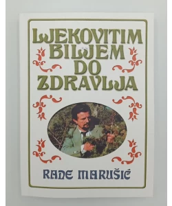 Ljekovitim biljem do zdravlja