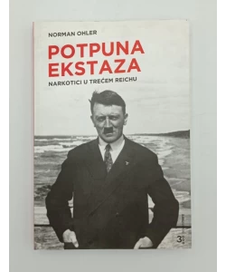 Potpuna ekstaza: narkotici u Trećem Reichu