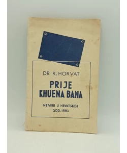 Prije Khuena bana