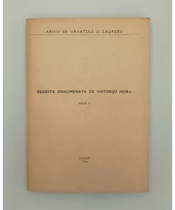 Regesta dokumenata za historiju NOB-e, svezak II