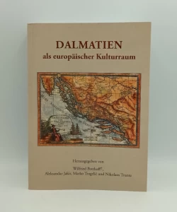 Dalmatien als europäischer Kulturraum