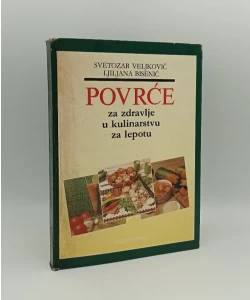 Povrće za zdravlje u kulinarstvu za lepotu