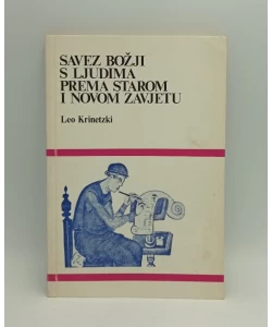 Savez Božji s ljudima prema Starom i Novom zavjetu