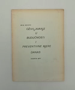 Oživljavanje u budućnosti i preventivne mjere danas