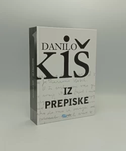 Danilo Kiš iz prepiske