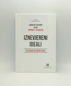 Iznevjereni ideali: od Lenjina do Golog otoka