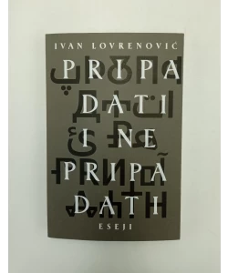 Pripadati i ne pripadati: eseji