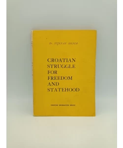 Croatian Struggle for Freedom and Statehood