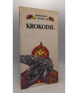 Astečki horoskop: Krokodil