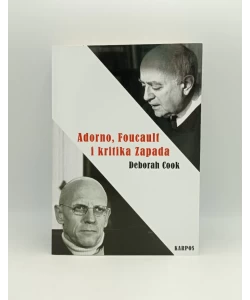 Adorno, Foucault i kritika Zapada